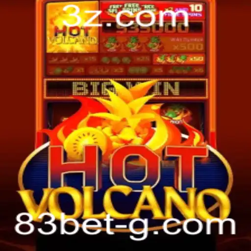 Descubra o Fascinante Mundo de HotVolcano e a Estratégia 83 Bet
