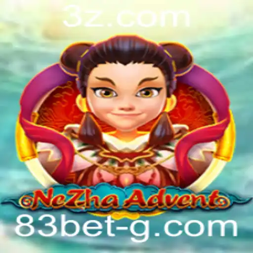 Explorando o Mundo de NeZhaAdvent com 83 Bet