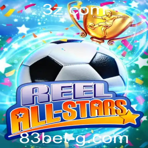 ReelAllStars: Descubra o Jogo e as Estratégias Vencedoras com 83 Bet